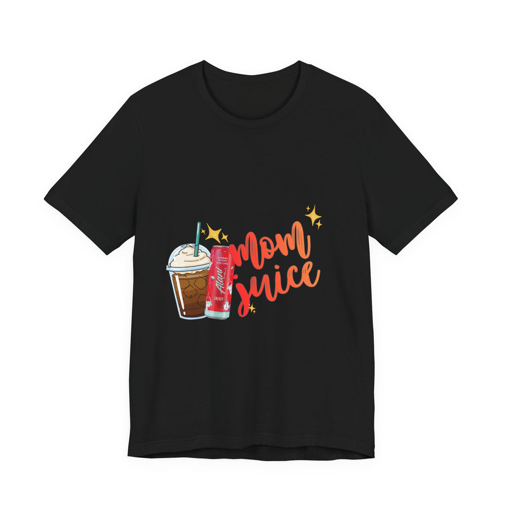 Mom Juice T‑Shirt – Funny Coffee & Soda Graphic Tee for Moms