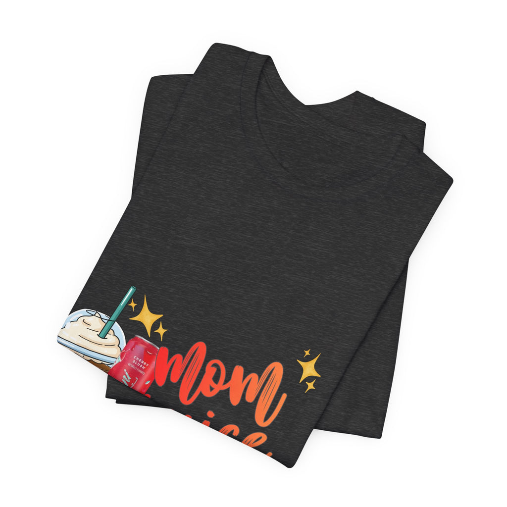 Mom Juice T‑Shirt – Funny Coffee & Soda Graphic Tee for Moms