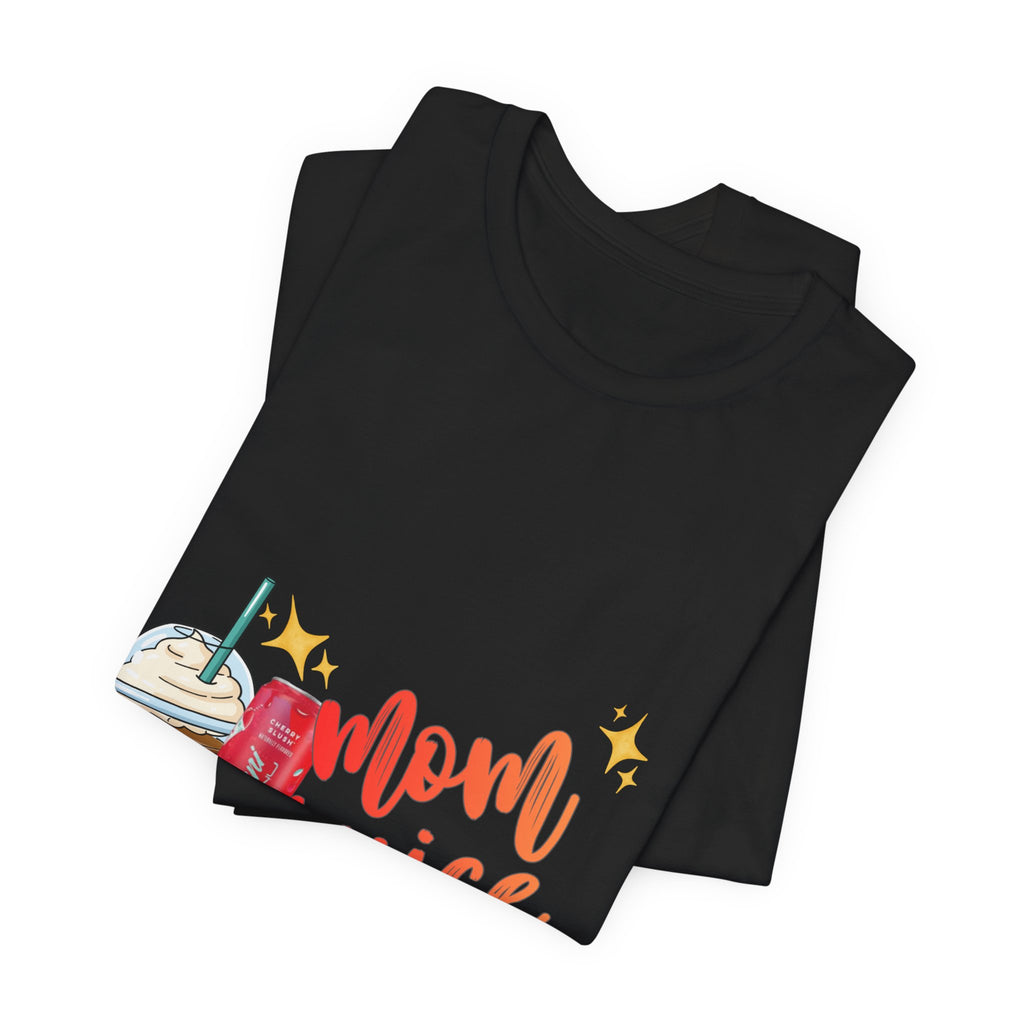Mom Juice T‑Shirt – Funny Coffee & Soda Graphic Tee for Moms