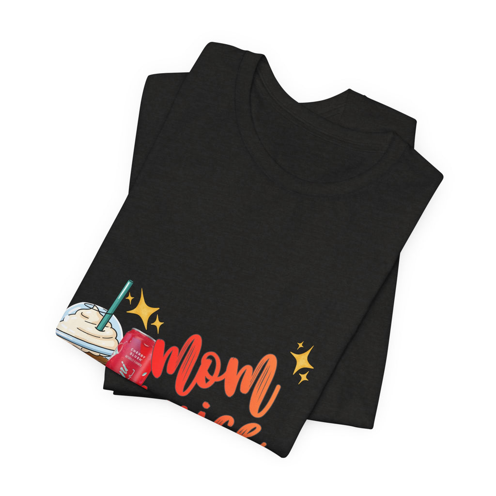 Mom Juice T‑Shirt – Funny Coffee & Soda Graphic Tee for Moms